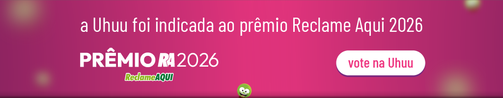 A Uhuu foi indicada ao prêmio Reclame Aqui 2026. Vote na Uhuu.
